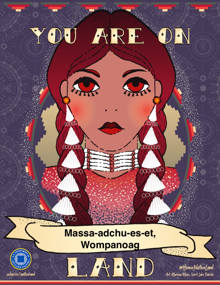 You are on Massa-adchu-es-et, Wompanoag Lands in the Boston area. Image of a native person with two braids and a beaded necklace.